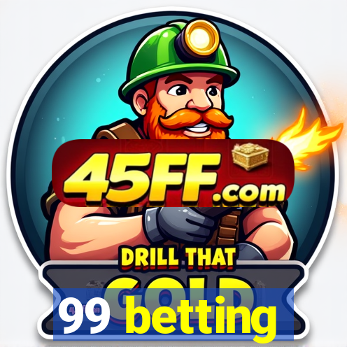 99 betting